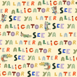 52 See Ya Later Butter See Ya Later Alligator 4182